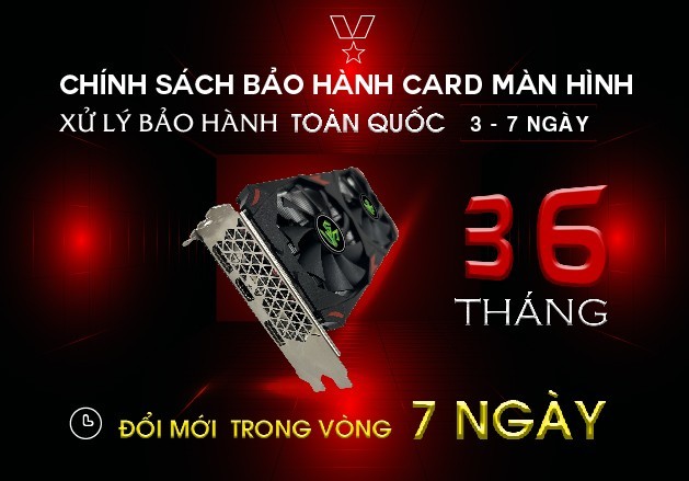 Chính sách bảo hành card màn hình 