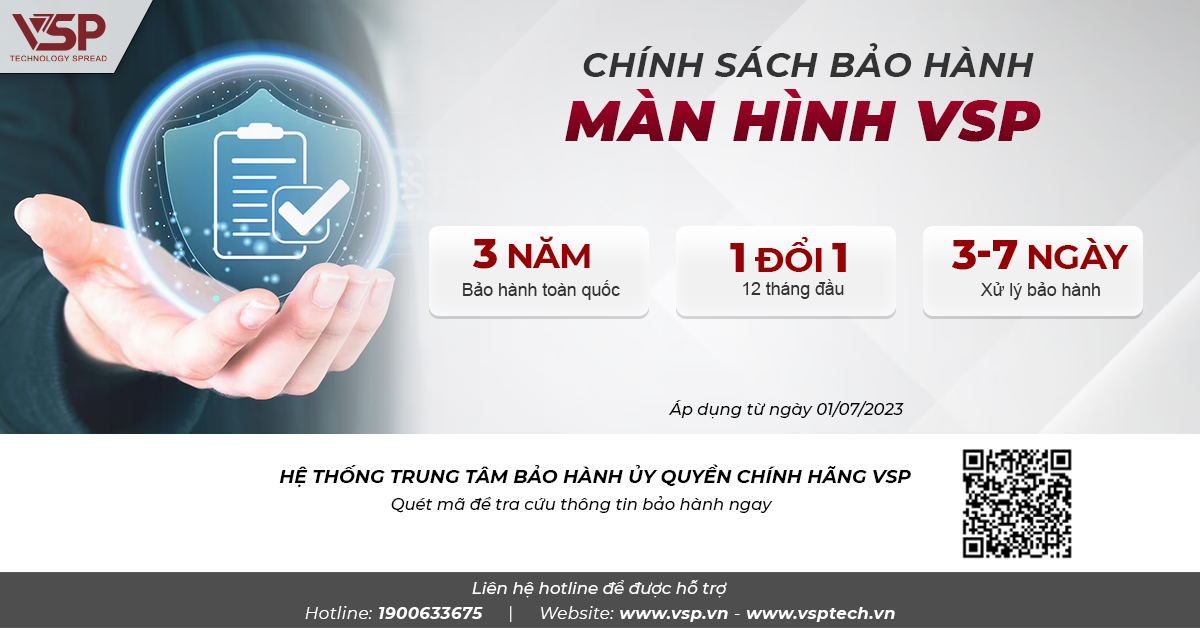 Chính sách bảo hành màn hình VSP