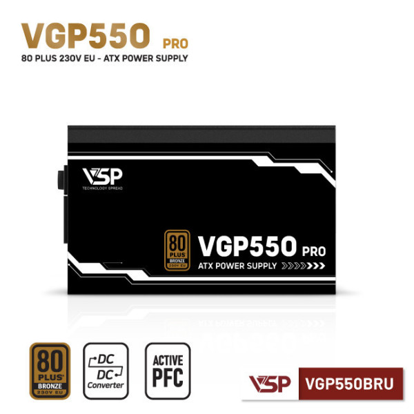 Nguồn Máy Tính VSP VGP550 PRO (550W / 80 Plus Bronze / Tụ Nhật / Active PFC)