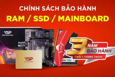 CHÍNH SÁCH BẢO HÀNH RAM/SSD/MAINBOARD