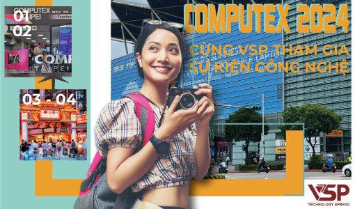 Du lịch cùng VSP đến với sự kiện công nghệ Computex Taiwan