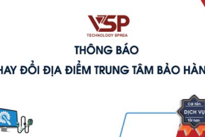 Thông báo v/v thay đổi địa điểm bảo hành 30/12/2024