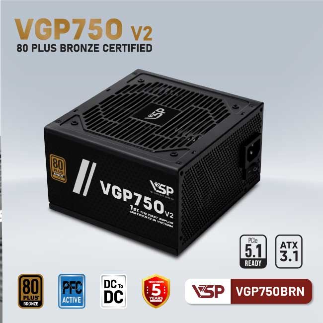 BỘ NGUỒN VSP VGP750BRN V2 - 80PLUS BRONZE- ATX3.1