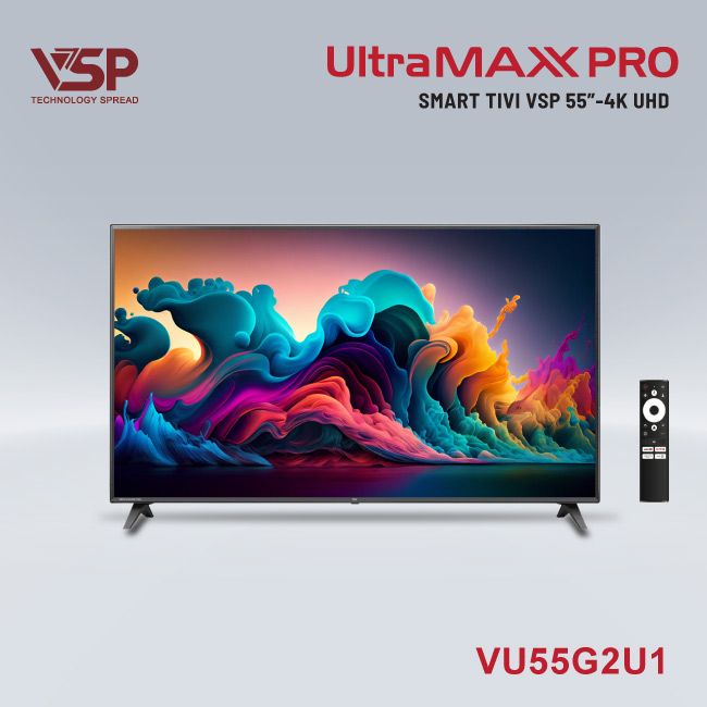 Smart Tivi VSP Ultra Max Pro 55inch VU55G2U1 Pro 4K UHD